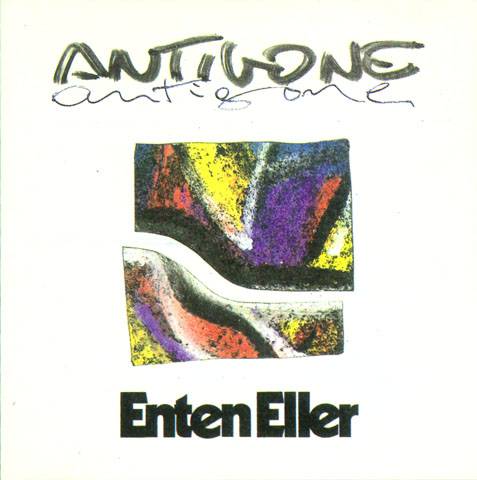 Enten Eller – Antigone