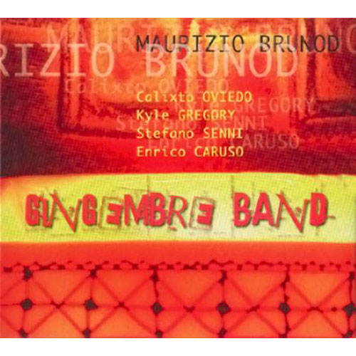 Maurizio Brunod<br>Gingembre band